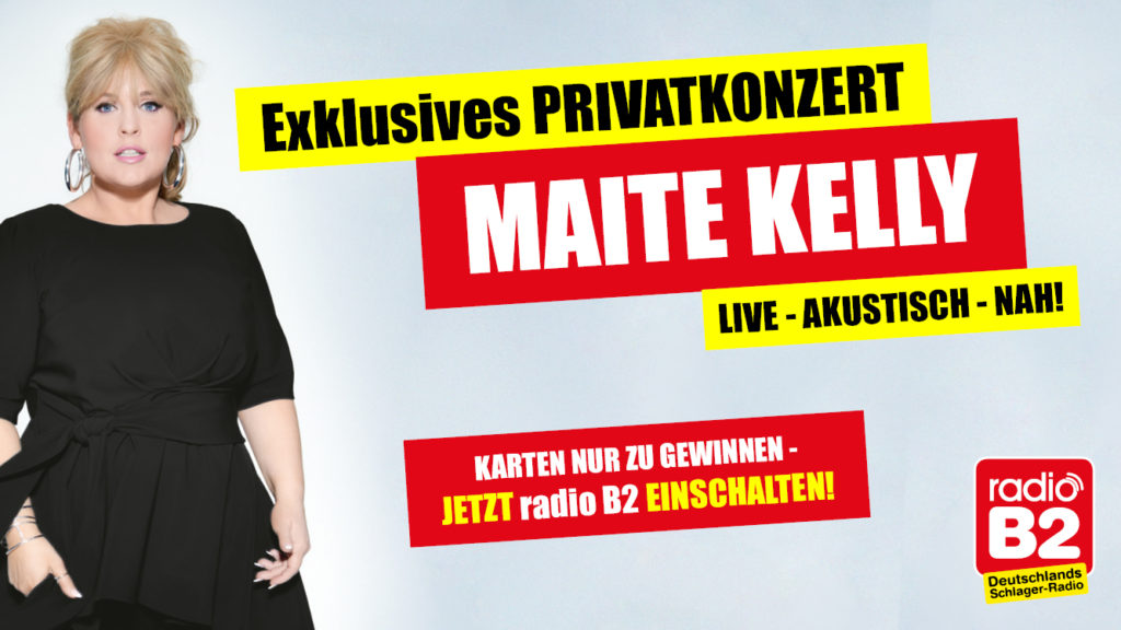 Exklusives Konzert mit Maite Kelly Schlager Radio B2